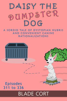 Daisy the Dumpster Dog - a Futuristic Dystopian Sci-fi novel cover image